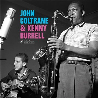 John Coltrane & Kenny Burrell [Jazz Images]