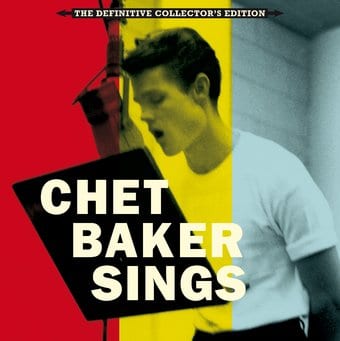 Chet Baker Sings: The Definitive Collectors'