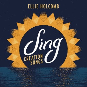 Sing: Creation Songs [EP] [Digipak]