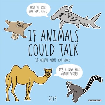 If Animals Could Talk Mini - 2019 - Wall Calendar