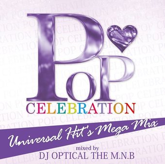 Pop Celebration - Universal Hit's Mega Mix