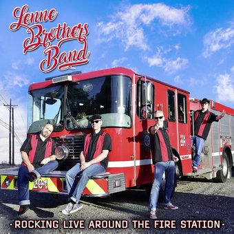 Rocking Live Around the Fire Station