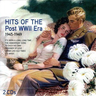 Hits of the Post WWII Era: 1945-1949 (2-CD)