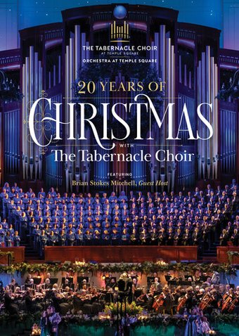 The Tabernacle Choir at Temple Square: 20 Years