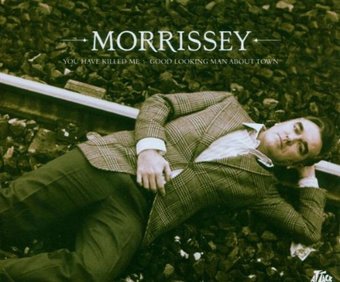 Morrissey: You Have Killed Me Pt.1 (Single)