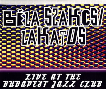 Live at the Budapest Jazz Club
