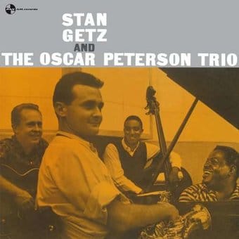 Stan Getz & The Oscar Peterson Trio [import]