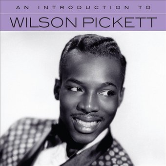 An Introduction to Wilson Pickett