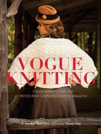 Vogue Knitting: Classic Patterns from the World's