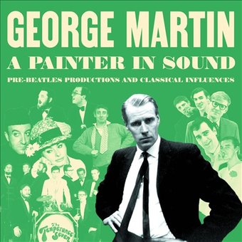 A Painter in Sound: Pre-Beatles Productions &