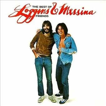 Friends: The Best of Loggins & Messina (180GV)