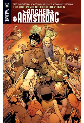 Archer & Armstrong 7: The One Percent and Other