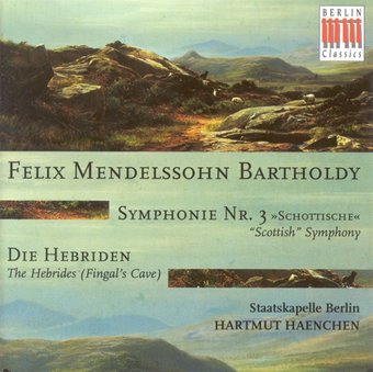 Mendelssohn: Symphony 3 / Hebrides