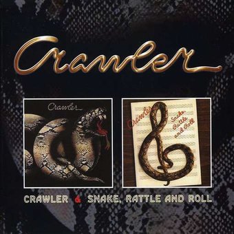 Crawler / Snake Rattle & Roll