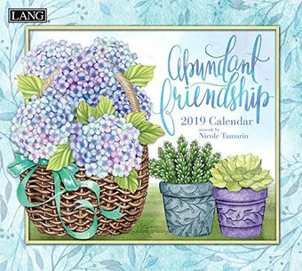 Abundant Friendship - 2019 - Wall Calendar