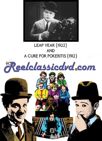 Leap Year (1922) And A Cure For Pokeritis (1912)
