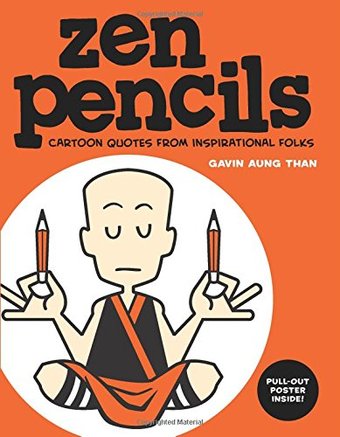 Zen Pencils: Cartoon Quotes from Inspirational