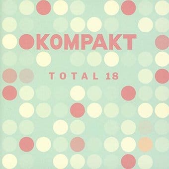 Kompakt Total 18 (2-CD)