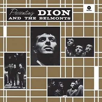 Presenting Dion And The Belmonts + 2 Bonus Tracks