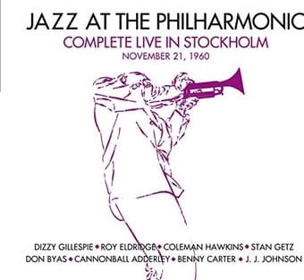 Jazz at the Philharmonic: Complete Live in