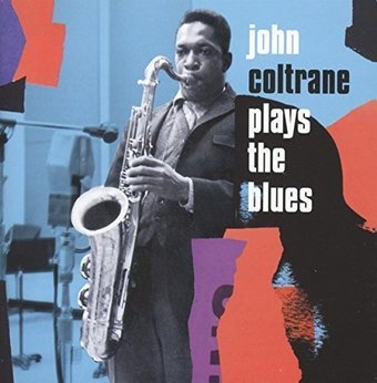 John Coltrane Plays the Blues (2-CD)