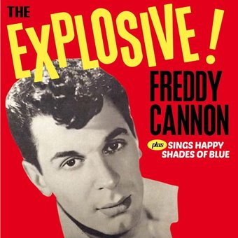 The Explosive! Freddy Cannon / Sings Happy Shades