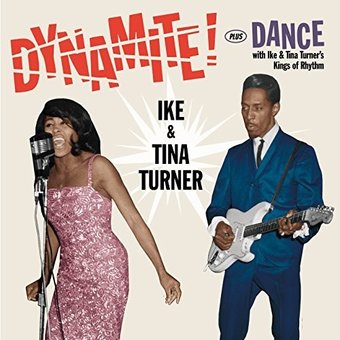 Dynamite / Dance With Ike & Tina Turner & Their