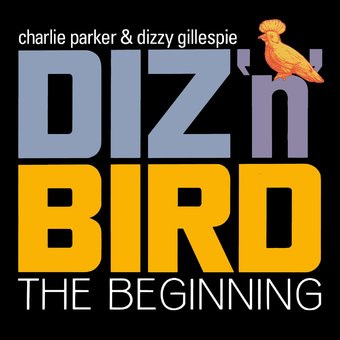 Diz 'n' Bird: The Beginning (2-CD)