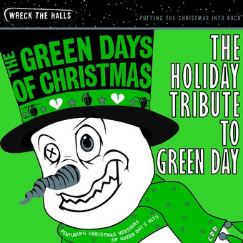 The Green Days of Christmas: The Holiday Tribute