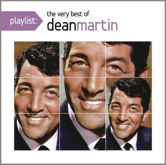 Playlist: The Very Best of Dean Martin
