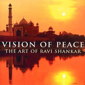Vision of Peace: The Art of Ravi Shankar (2-CD)