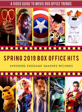 Spring 2019 Box Office Hits: Avengers Endgame