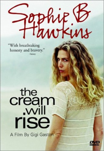 Sophie B. Hawkins - The Cream Will Rise