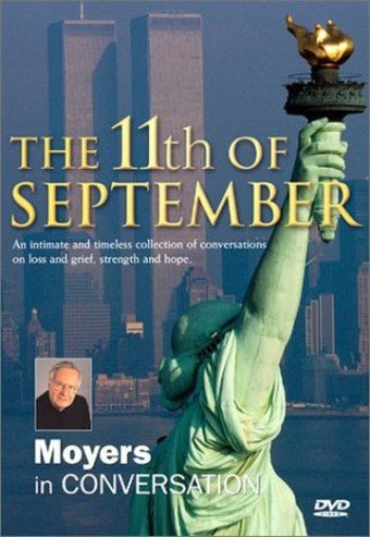 11th of September: Bill Moyers in Conversation