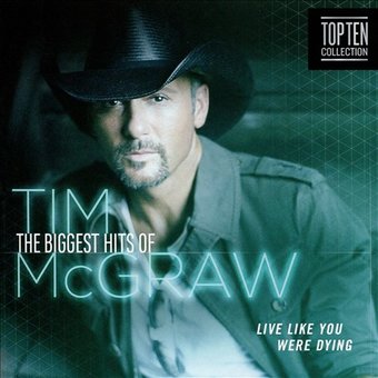 The Biggest Hits of Tim McGraw