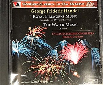 Handel: Royal Fireworks/The Water Music