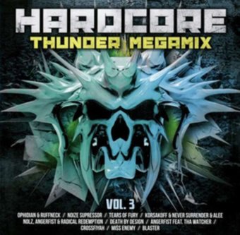 Hardcore Thunder Megamix, Volume 3 (2-CD)