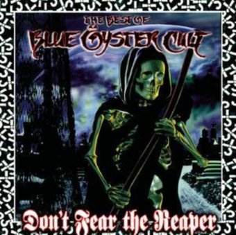 The Best of Blue ™yster Cult: Don't Fear the