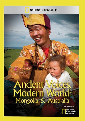 Ancient Voices, Modern World: Mongolia & Australia