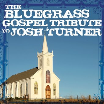 Bluegrass Gospel Tribute to Josh Turner