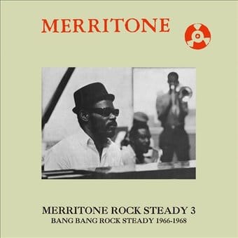 Merritone Rock Steady 3: Bang Bang Rock Steady