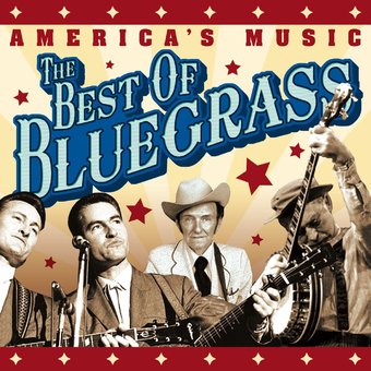 America's Music: The Best of Bluegrass