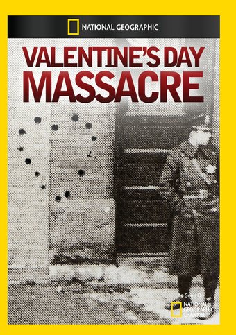 National Geographic - Valentine's Day Massacre