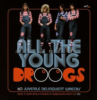All The Young Droogs: 60 Juvenile Delinquent