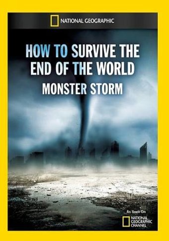 How to Survive the End of the World: Monster Storm