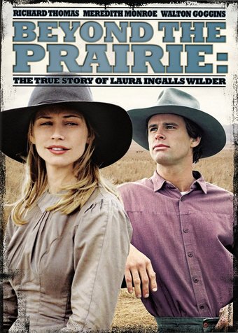 Beyond the Prairie: The True Story of Laura
