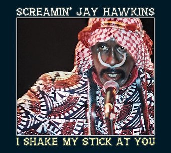 I Shake My Stick at You