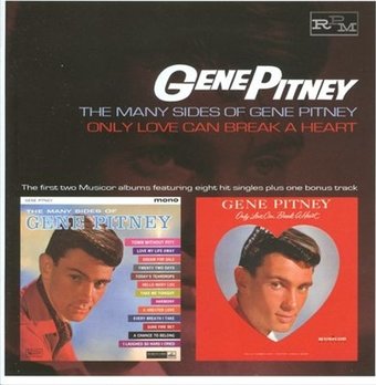 Many Sides of Gene Pitney/Only Love Can Break a