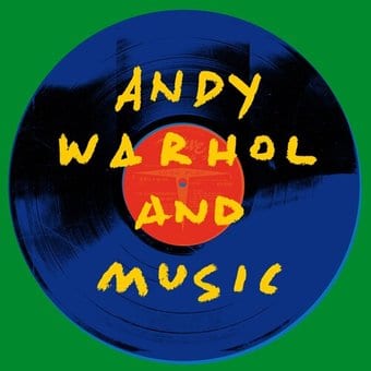 Andy Warhol and Music (2-CD)