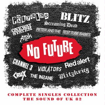 No Future Complete Singles Collection: The Sound